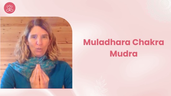 Muladhara Chakra Mudra (12 minutes)
